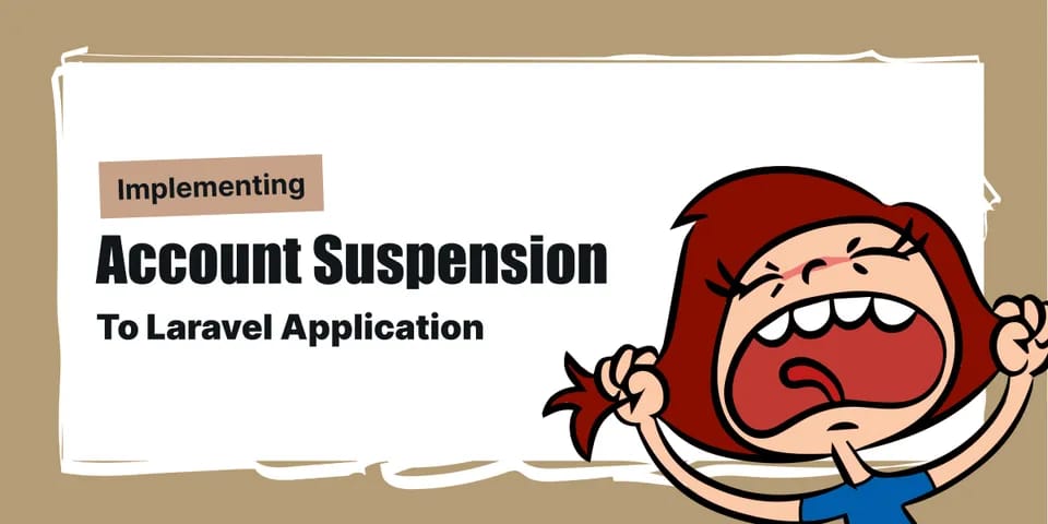 Implementing User Suspension in Your Laravel Application