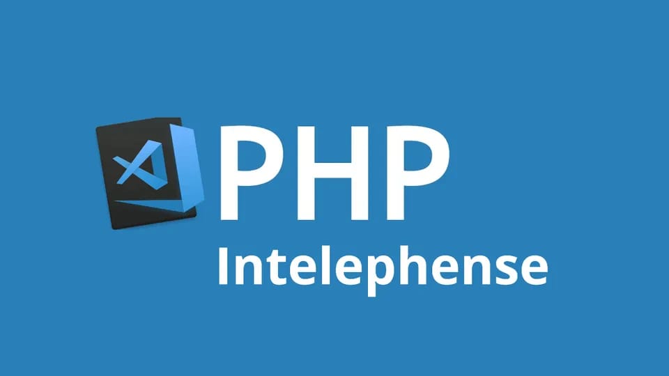 Enhance Your Development Experience with PHP Intelephense for VS Code