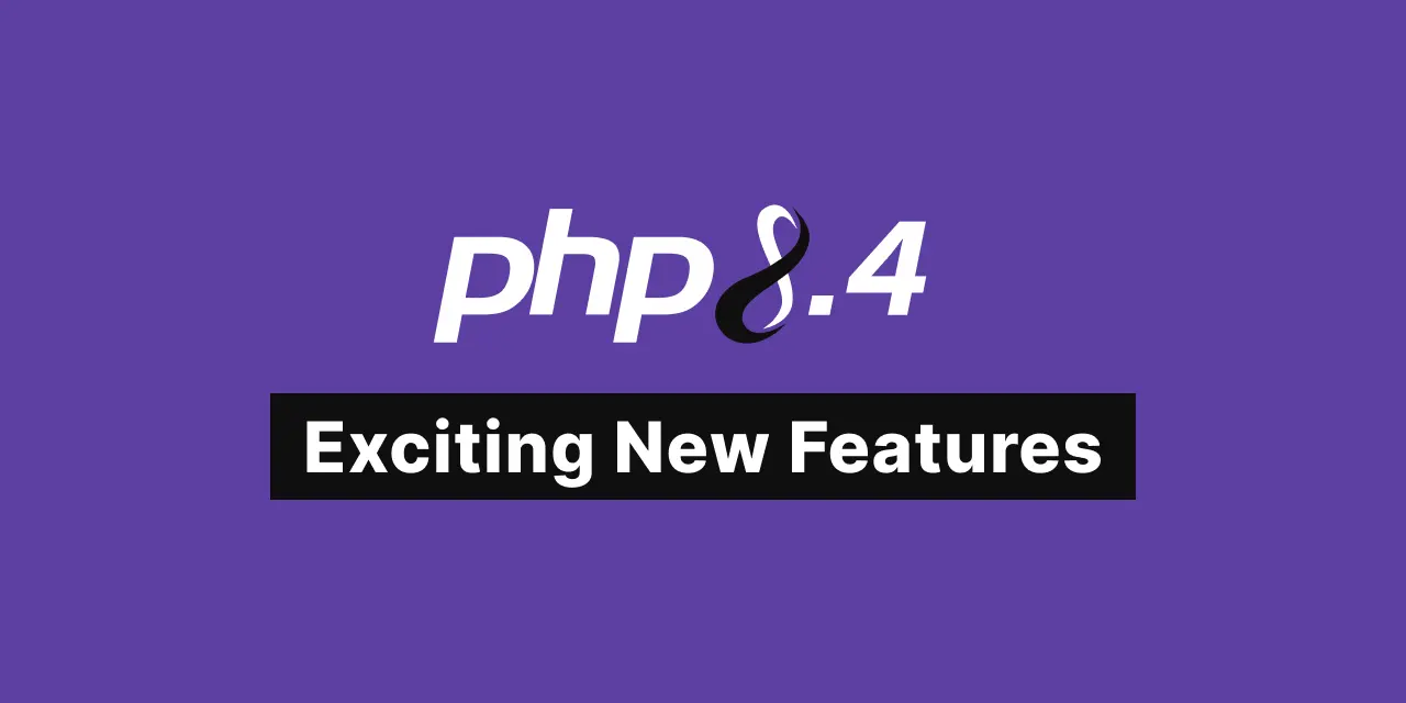 Exploring PHP 8.4: Exciting New Features with Examples